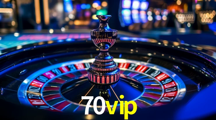 Explore as vantagens do 70vip: serviço profissional e confiabilidade