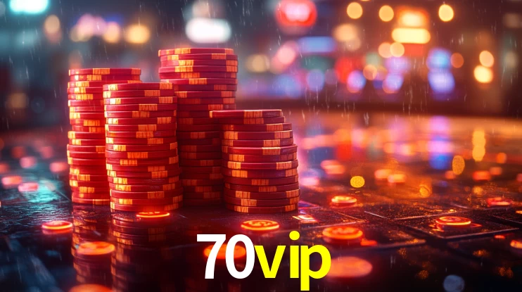 70vip: Jogos de Caça-Níqueis-Altas Recompensas, Roleta-Velocidade, Blackjack-Desafios Máximos