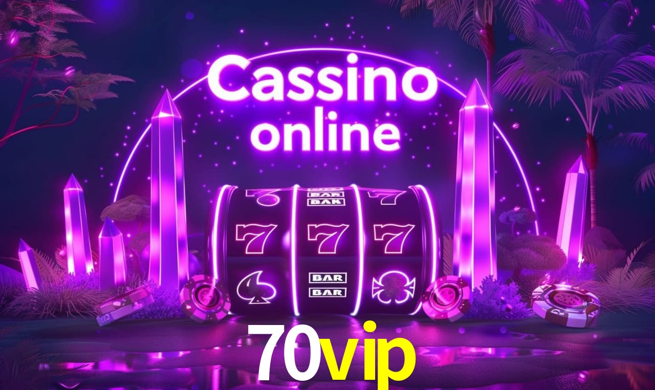 Account Benefits 70vip